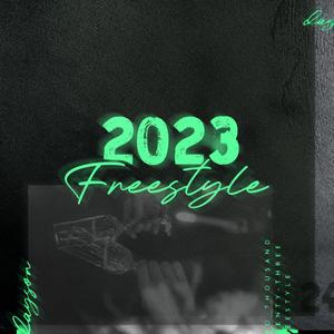 2023 Freestyle (Explicit)