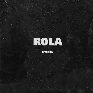 Rola (Explicit)