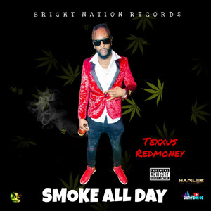 Smoke All Day (Explicit)