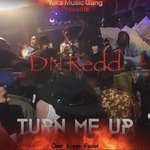 Turn Me Up (Explicit)