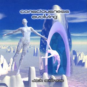 Consciousness Evolving