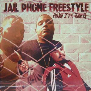 Jail phone (freestyle) (feat. Tury G)