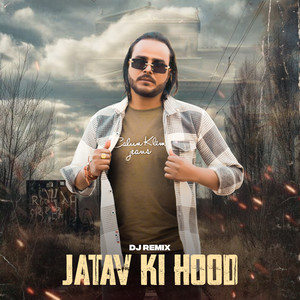 Jatav Ki Hood (Dj Remix)