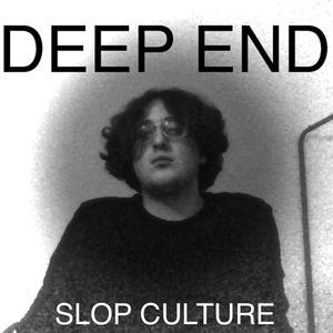 Deep End (Explicit)