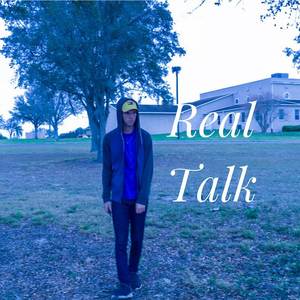 Real Talk (Explicit)