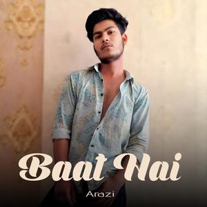 Baat Hai