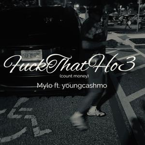 Fucckthathoe (feat. YoungCashmo) (Explicit)