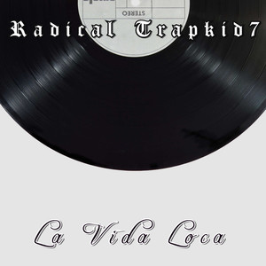La Vida Loca (Explicit)