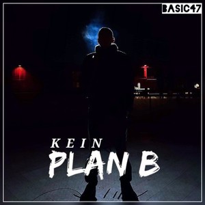 Kein Plan B