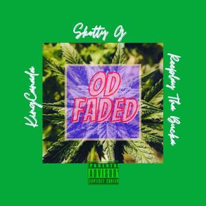 OD Faded (feat. KingCanada & Reeplay Tha Bucka) [Explicit]