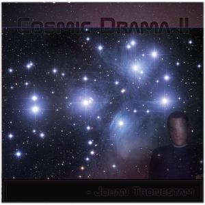 Cosmic Drama II