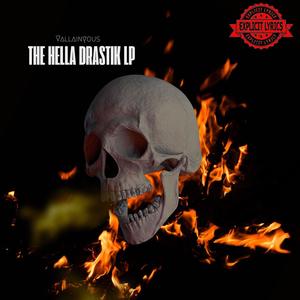 The Hella Drastik Lp (Explicit)