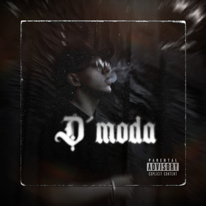 D' MODA (Explicit)