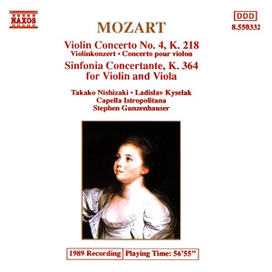 MOZART, W.A.: Violin Concerto No. 4 / Sinfonia Concertante (Takako Nishizaki, Kyselak, Capella Istropolitana, Gunzenhauser)