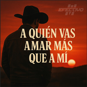 A Quien Vas a Amar Mas Que a Mi