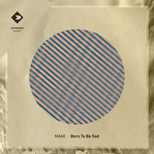 Born to Be Sad