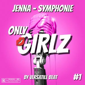 Symphonie (feat. Jenna) [Explicit]