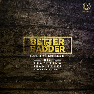 Better & Badder (Explicit)