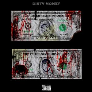 Dirty Money (feat. DvDo) [Explicit]