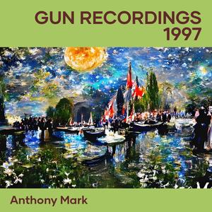 Gun Recordings 1997 (Explicit)