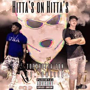 Hittas On Hittas (feat. DMills) [Explicit]