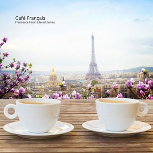 Café Français (feat. Jared James)