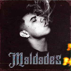 Maldades (Explicit)