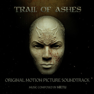 Trail of Ashes (Original Motion Picture Soundtrack) (灰迹 电影原声带)