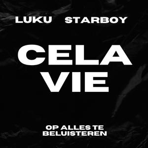 Cela Vie (Explicit)