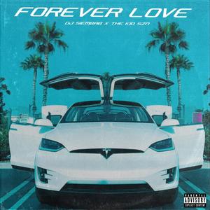 Forever Love (Explicit)