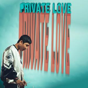 PRIVATE LOVE