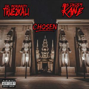 Chosen (feat. Big Daddy Kane) (Explicit)