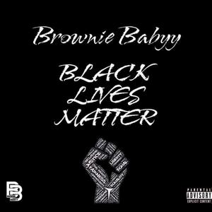 Black Lives Matter (Explicit)