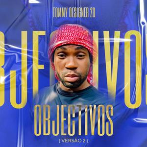 OBJECTIVOS 2 (feat. Tommy Designer 2D) [Explicit]