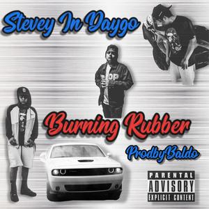 Burning Rubber (Explicit)