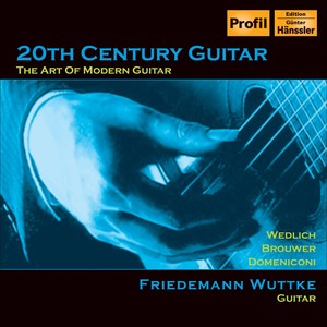 BROUWER: Guitar Concerto, "Elegiaco" / WEDLICH: Guitar Sonata / DOMENICONI: Koyunbaba (20th Century Guitar)