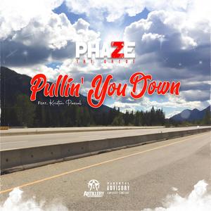 Pullin' You Down (feat. Kristen Pascall) (Explicit)