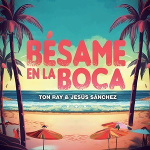 Bésame En La Boca