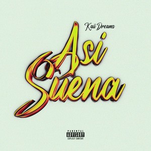 Asi Suena (Explicit)