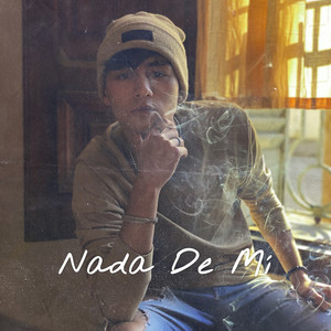 Nada de Mí (Explicit)