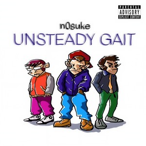 UNSTEADY GAIT (feat. 不知火 & Verti-5) (Explicit)