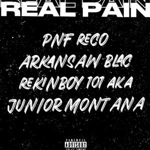 REAL PAIN‼️ (feat. Arkansaw Blac & RekinBoy 101) [Explicit]