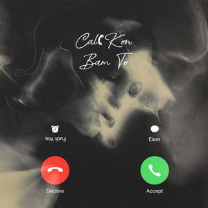 Call Kon Bam To (Explicit)