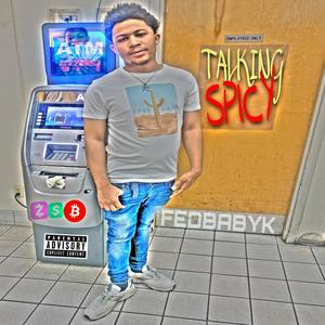 Talking Spicy (Explicit)