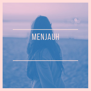 Menjauh