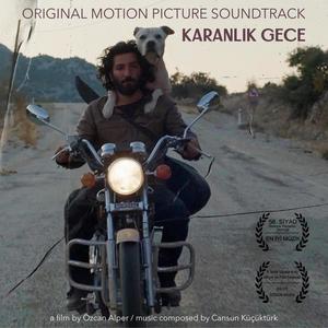 Karanlık Gece (Original Motion Picture Soundtrack) (黑夜 电影原声带)