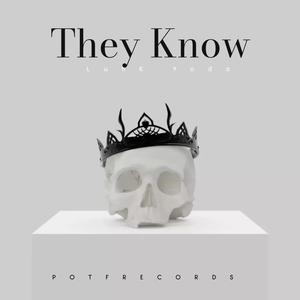 They Know (Explicit)