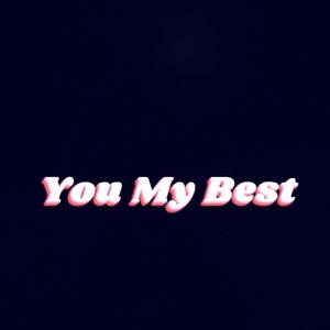 You My Best