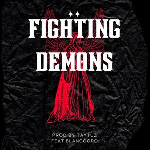 FIGHTING DEMONS