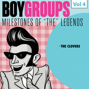 Milestones of "The" Legends - Boy Groups, Vol. 4